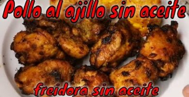 Delicioso Pollo Al Ajillo: Fácil De Hacer En Freidora De Aire