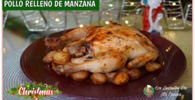 Deliciosa Receta De Pollo Relleno De Manzana. Fácil De Hacer. Resultado Jugoso Y Sabroso. ¡Atrévete A Cocinarlo Hoy!