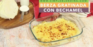 Berza Gratinada Con Bechamel: Delicioso Plato De Berza Salteada